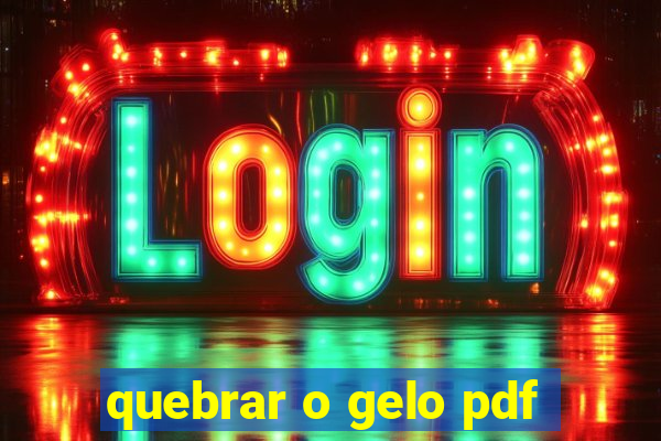 quebrar o gelo pdf